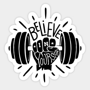 Believe In Yourself Sticker